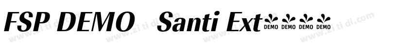 FSP DEMO   Santi Ext字体转换